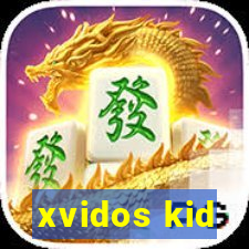 xvidos kid